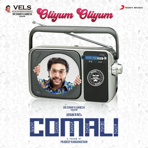 Oliyum Oliyum (From Comali) by Hiphop Tamizha - Download on PagalFree