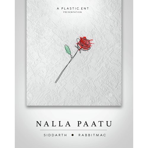 Nalla Paatu by Siddarth, Rabbit.Mac - Download on PagalFree
