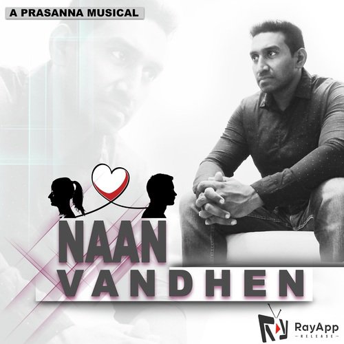 Naan Vanthen by Prasanna Rajendran, Ayana Sarah Shaji - Download on PagalFree