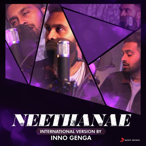 Neethanae (International Version by Inno Genga) From Mersal by A.R. Rahman, Inno Genga - Download on PagalFree