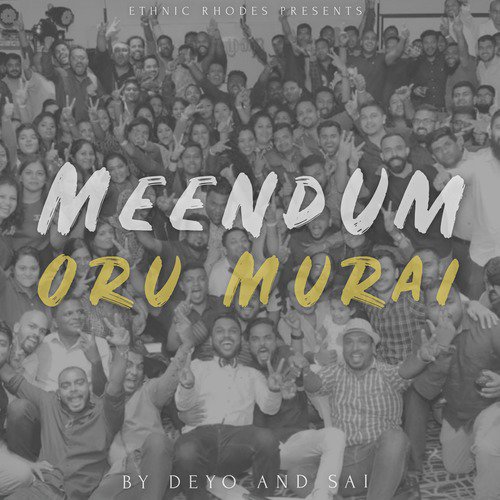 Meendum Oru Murai by Deyo, Sai - Download on PagalFree