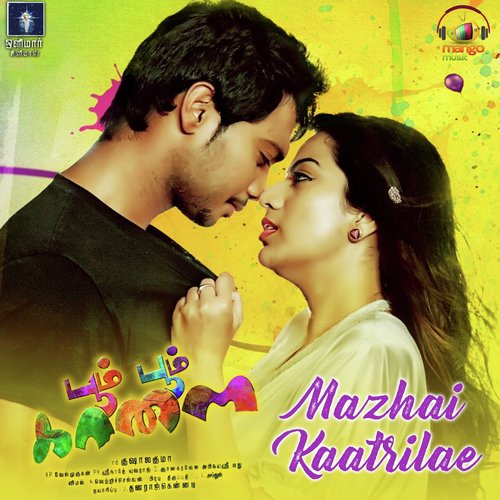 Mazhai Kaatrile (From Boom Boom Kaalai) by Alapraj, P.R.Srinarth - Download on PagalFree