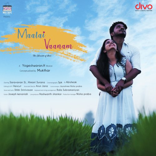 Maalai Vaanam (The Blossom Of Love) by Shibi Srinivasan - Download on PagalFree