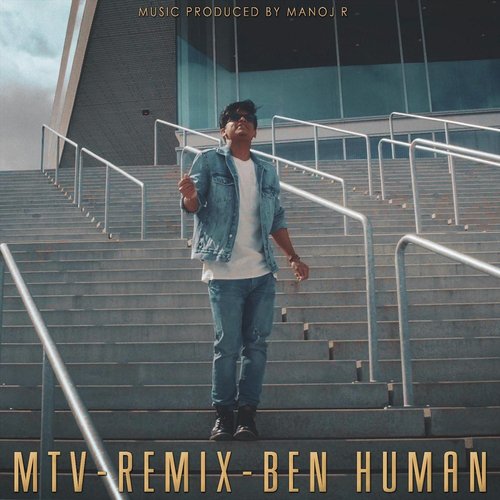 MTV (Remix) by Manoj R, Ben Human - Download on PagalFree