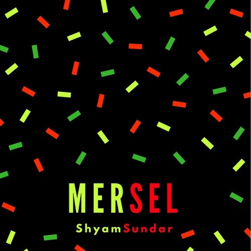 Mersel by Shyam Sundar - Download on PagalFree