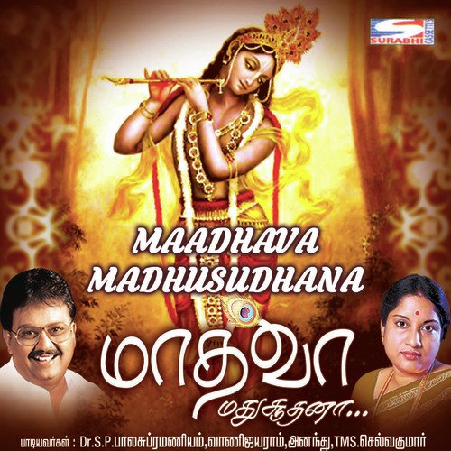 Madhava Madhusudhana by S. P. Balasubrahmanyam, Ananthu, Vani Jairam, T M. S Selvakumar - Download on PagalFree