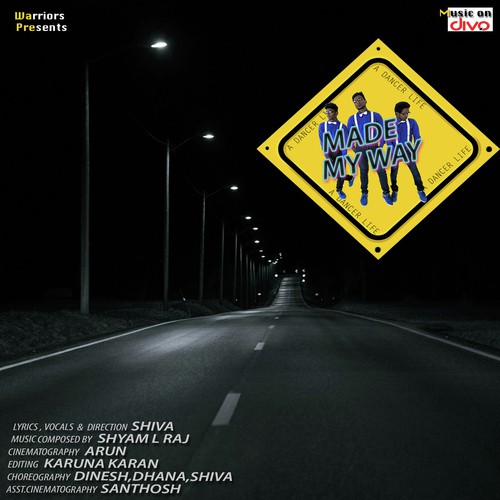 Made My Way by Siva, Shyam L Raj - Download on PagalFree