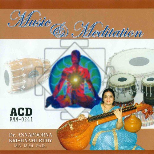 Music And Meditation - Part 6 by Annapoorna Krishnamoorthy - Download on PagalFree