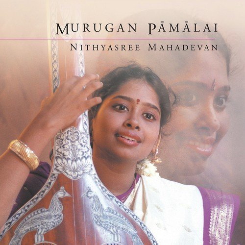 Muruga Muzhumadhi by Nithyasree Mahadevan - Download on PagalFree