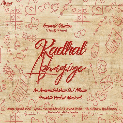 Kadhal Azhagiye by Koushik Venkat, Vigneshwar, Aravindakshan.G.J - Download on PagalFree