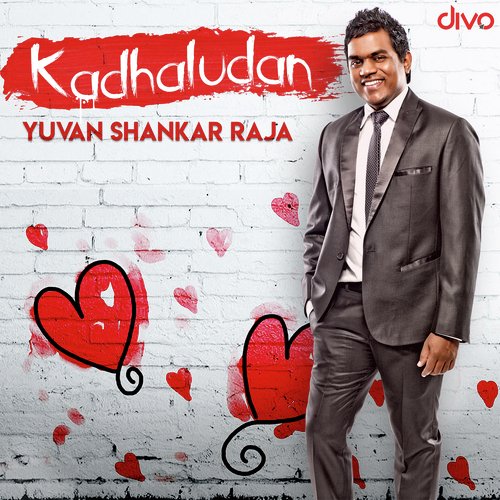 Kadhal Valarthen by Yuvan Shankar Raja - Download on PagalFree