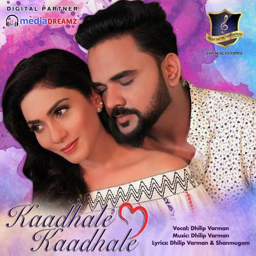 Kaadhale Kaadhale by Dhilip Varman - Download on PagalFree