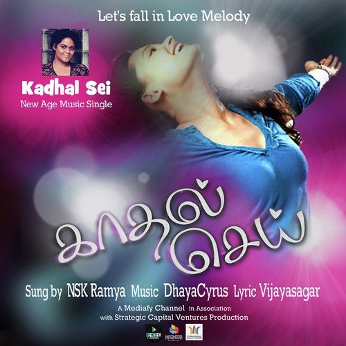 Kadhal Sei by Ramya NSK - Download on PagalFree