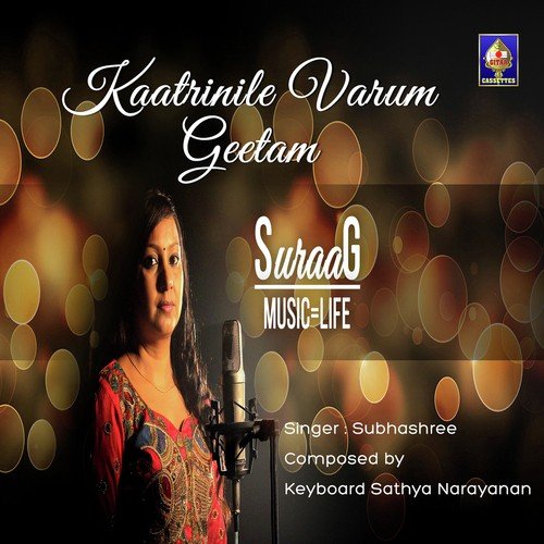 Kaatrinile Varum Geetam by Subhashree - Download on PagalFree