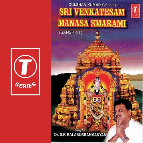 Sri Venkatesam Manasa Smarami by S. P. Balasubrahmanyam, N. Surya Prakash - Download on PagalFree