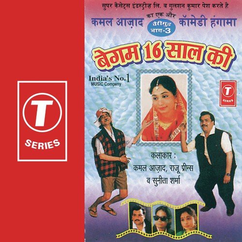 Begum Solah Sal Ki by Kamal Azad - Download on PagalFree