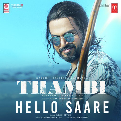 Hello Saare (From Thambi) by Suresh Peters, Govind Vasantha - Download on PagalFree