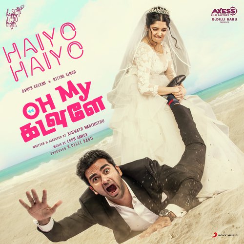 Haiyo Haiyo (From Oh My Kadavule) by Leon James - Download on PagalFree