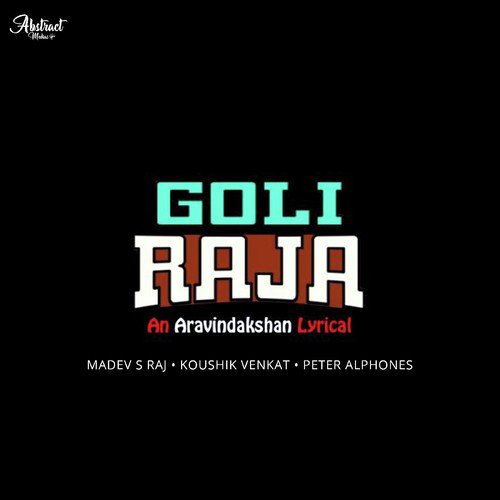 Goli Raja by Koushik Venkat, Peter Alphones - Download on PagalFree