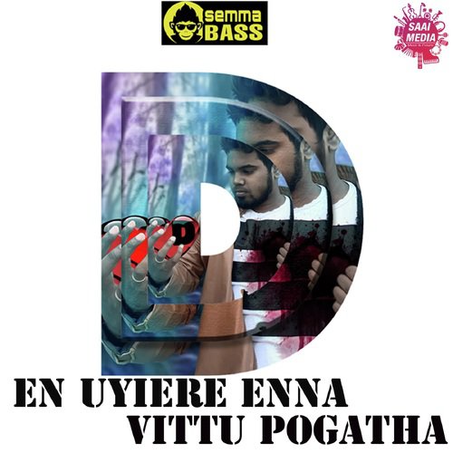 En Uyire Enna Vittu Pogatha by Semma Bass - Download on PagalFree