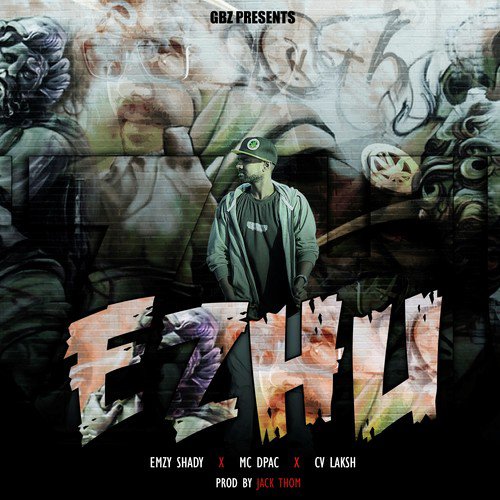 Ezhu by Emzy Shady, CV Laksh, MC Dpac - Download on PagalFree