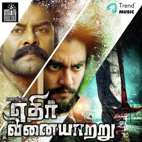 Ethirvinaiyaatru Theme Music by Vedanth Bharadwaj, Tajmeel Sheriff - Download on PagalFree