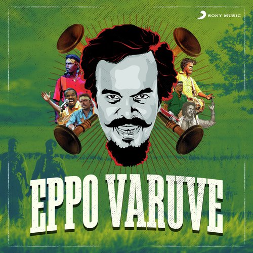 Eppo Varuve by Anthony Daasan, Meenakshi Ilayaraja - Download on PagalFree