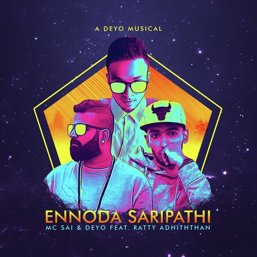 Ennoda Saripathi by Deyo, MC Sai, Ratty Adhiththan - Download on PagalFree