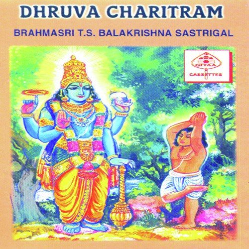 Dhruva Charitram by T.S. Balakrishna Sastrigal - Download on PagalFree