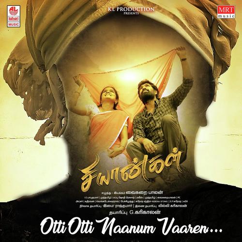 Otti Otti Naanum Vaaren by Muthamil - Download on PagalFree