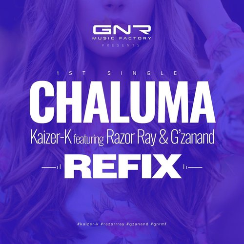 Chaluma (Refix) by Kaizer K, Razor Ray, G039zanand - Download on PagalFree