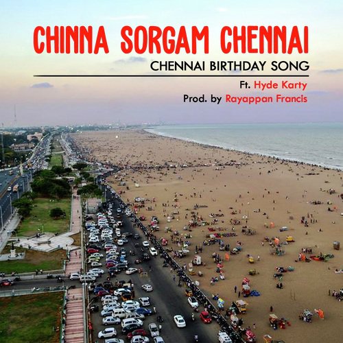 Chinna Sorgam Chennai by Hyde Karty - Download on PagalFree