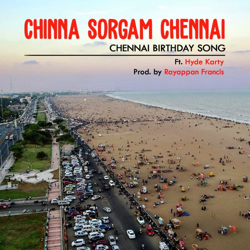 Chinna Sorgam Chennai by Hyde Karty - Download on PagalFree