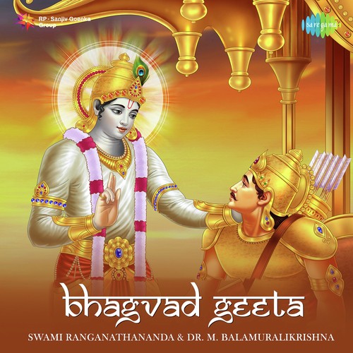 Bhagvad Geeta Chapters, Pt. 2 - 2 And 3 by Swami Ranganathananda, M. Balamuralikrishna - Download on PagalFree