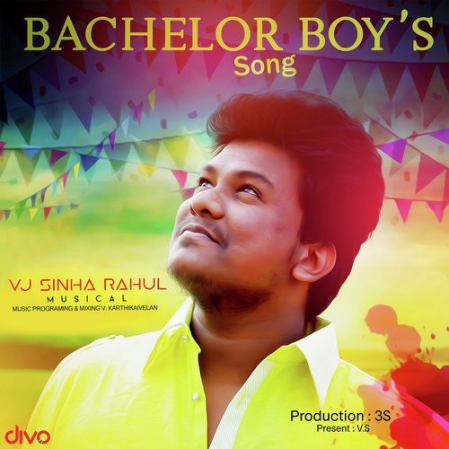 Bachelor Boys by VJ Sinha Rahul - Download on PagalFree