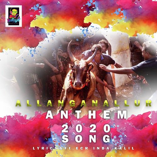 Allanganallur Anthem by Isaipiriyan Inba Kalil - Download on PagalFree