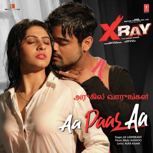 Aa Paas Aa (From X-Ray - The Inner Image) by Raaj Aashoo, Lk Laxmikant - Download on PagalFree