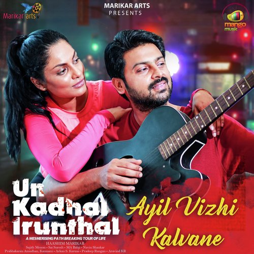 Ayil Vizhi Kalvane (From Un Kadhal Irunthal) by Manasi, M A Babji, Prabhakaran Amudhan - Download on PagalFree