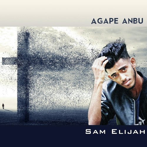 Agape Anbu by Sam Elijah - Download on PagalFree