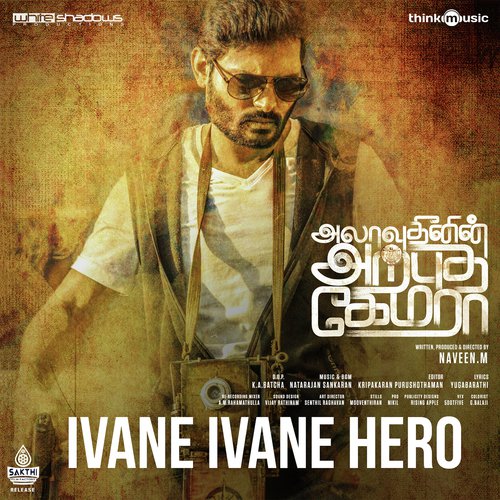 Ivane Ivane Hero by Natarajan Sankaran - Download on PagalFree