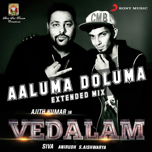 Aaluma Doluma (Extended Mix) From Vedalam by Badshah, Anirudh Ravichander - Download on PagalFree
