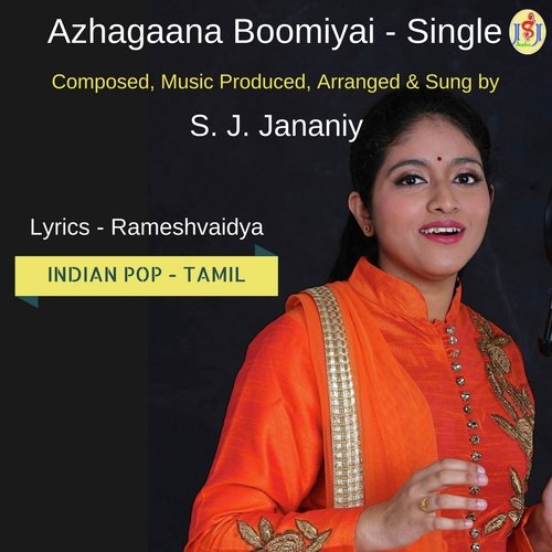 Azhagaana Boomiyai by S.J. Jananiy - Download on PagalFree