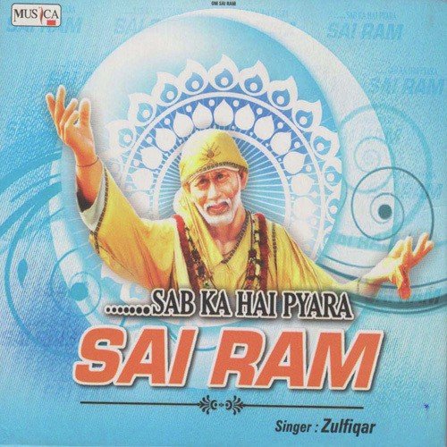 Sai Ram Sai Ram by Zulfiqar - Download on PagalFree