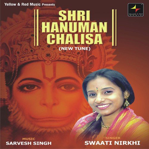 Shree Hanuman Chalisa (New Tune) by Swaati Nirkhi - Download on PagalFree