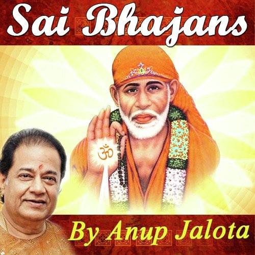 Mere Sai Baba Mere by Anup Jalota - Download on PagalFree