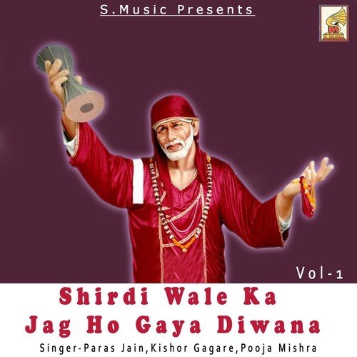 Pyare Sai Sai Bol by Paras Jain, Kishor Gaagare, Pooja Mishra - Download on PagalFree