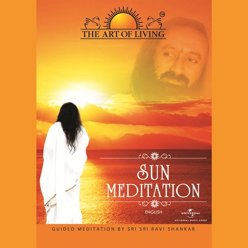 Sun (Guided Meditation) (English Version) by Sri Sri Ravi Shankar - Download on PagalFree
