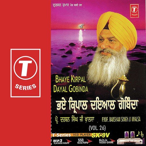 Bhaye Kirpal Dayal Gobinda (Vyakhya Sahit) by Prof. Darshan Singh Ji Khalsa, Prof. Darshan Singh Khalsa - Download on PagalFree