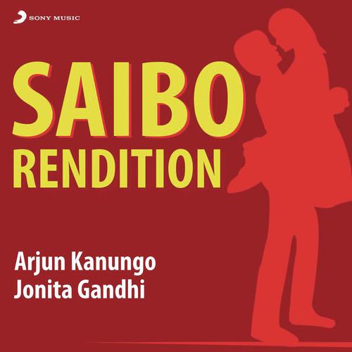 Saibo (Rendition) by Jonita Gandhi, Arjun Kanungo - Download on PagalFree
