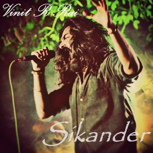 Sikander by Vinit R Rai - Download on PagalFree